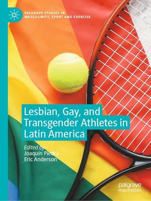 cover image of Lesbian, Gay, and Transgender Athletes in Latin America